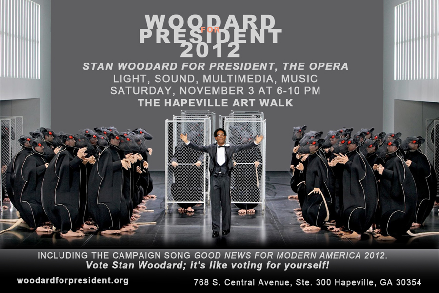 Stan Woodard for President the Opera at the Hapeville Art Walk, 11/3/12